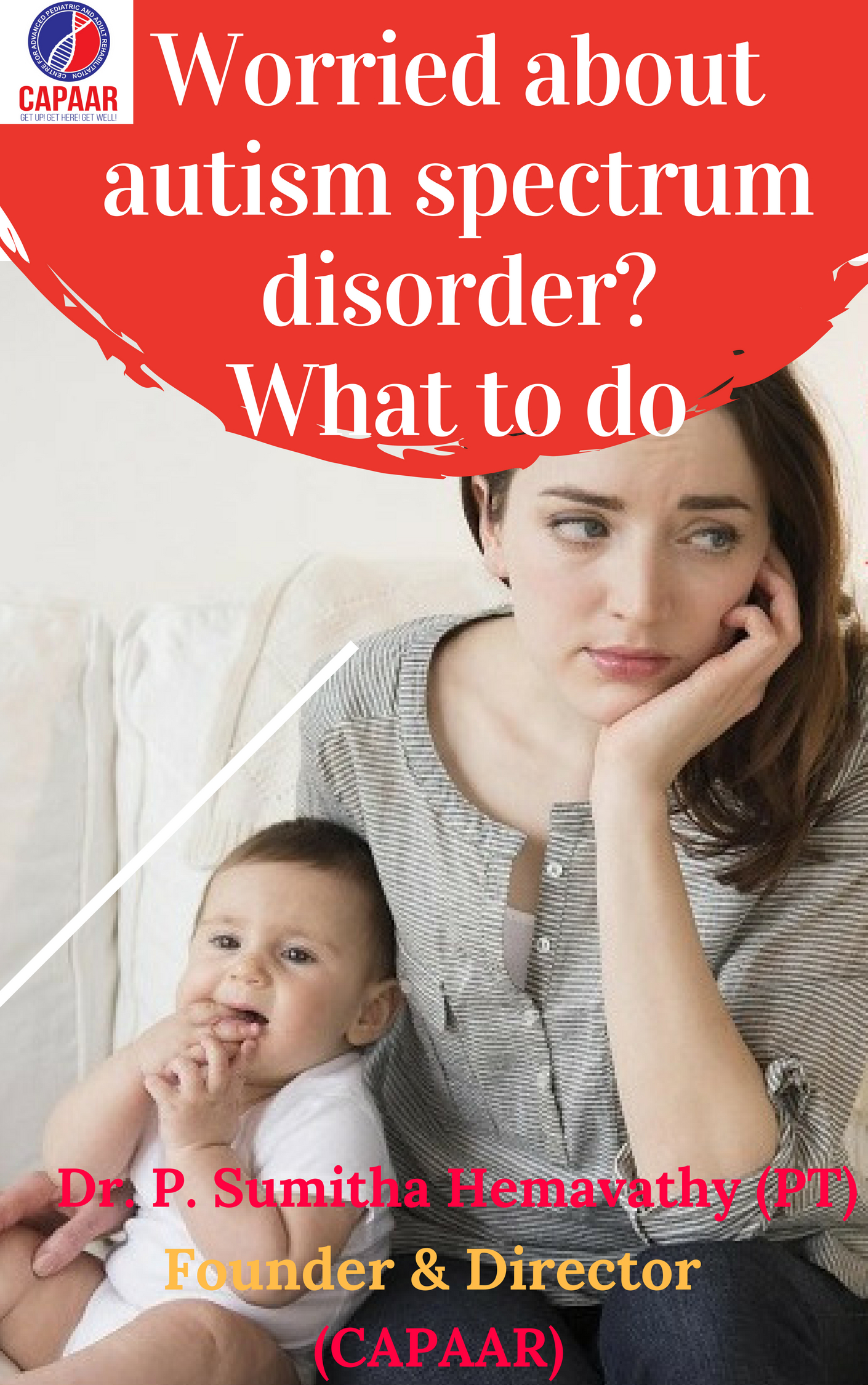 Worried About Autism Spectrum Disorder What To Do Capaar4autism