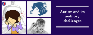 Autism-and-its-auditory-challenges