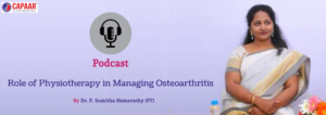 Role of Physiotherapy in Managing Osteoarthritis | Physiotherapy in Hulimavu Bangalore | Physiotherapy | CAPAAR