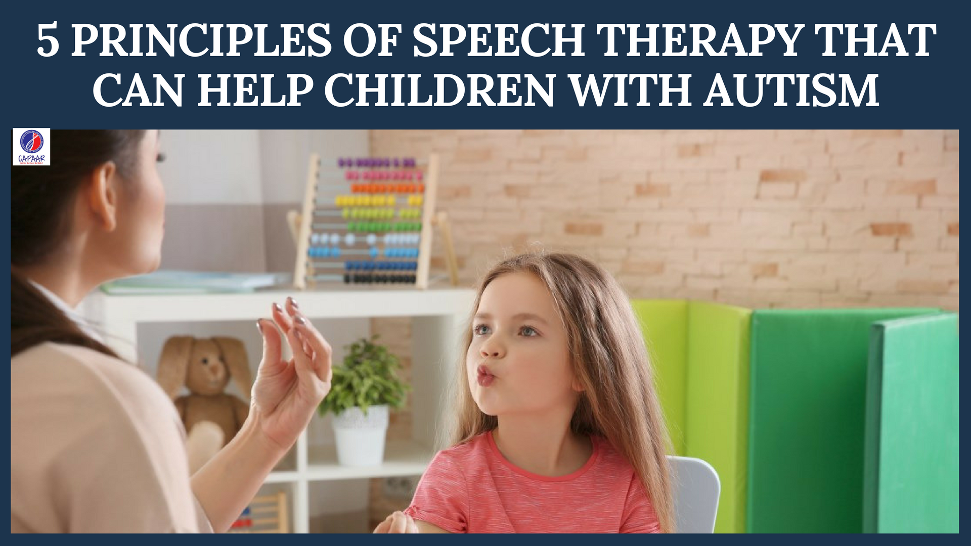 5 Principles of Speech Therapy That Can Help Children With Autism
