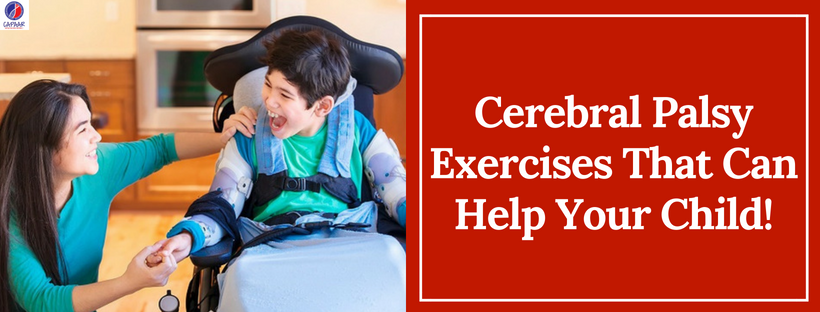 Cerebral Palsy - Exercises That Can Help Your Child!