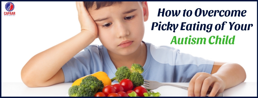 How to Overcome Picky Eating of Your Autism Child Best Autism Treatment Centre in Hulimavu