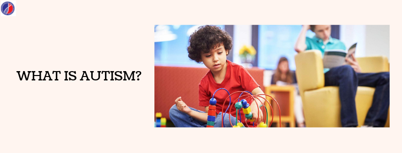 What is Autism | Best Centre for Autism in Bangalore
