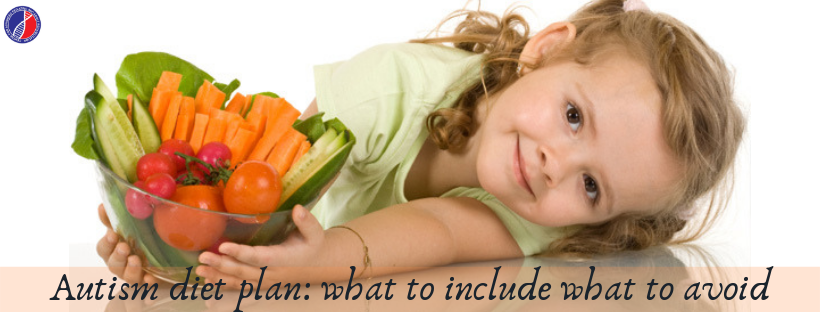 Autism diet plan, what to include what to avoid