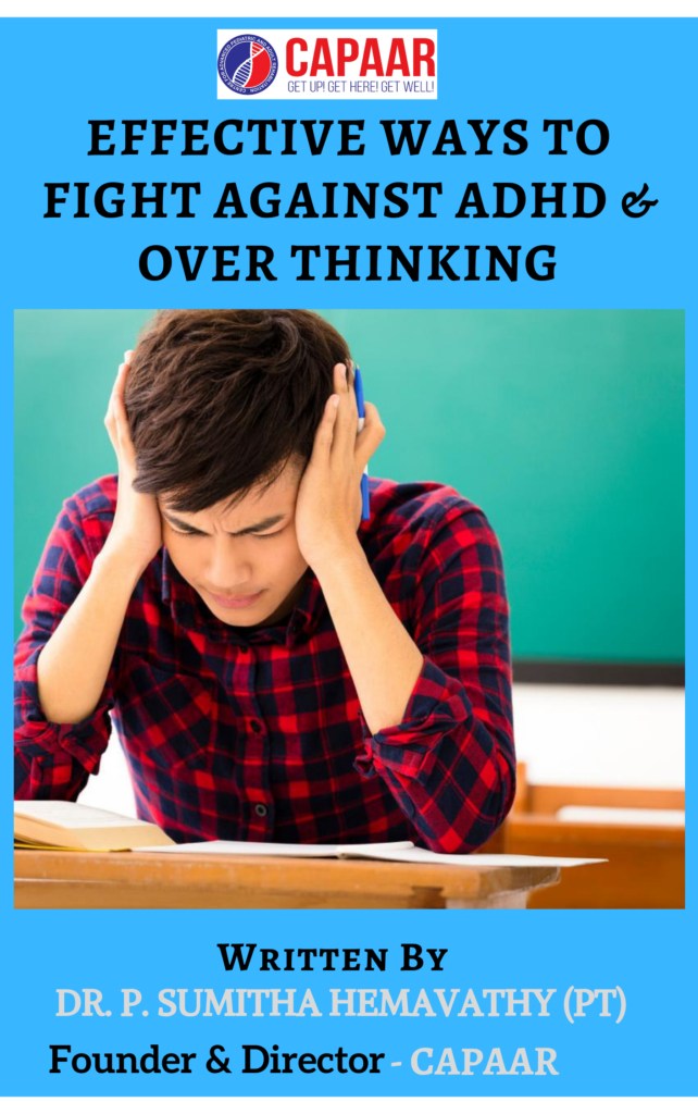 Effective Ways to Fight against ADHD & Over thinking