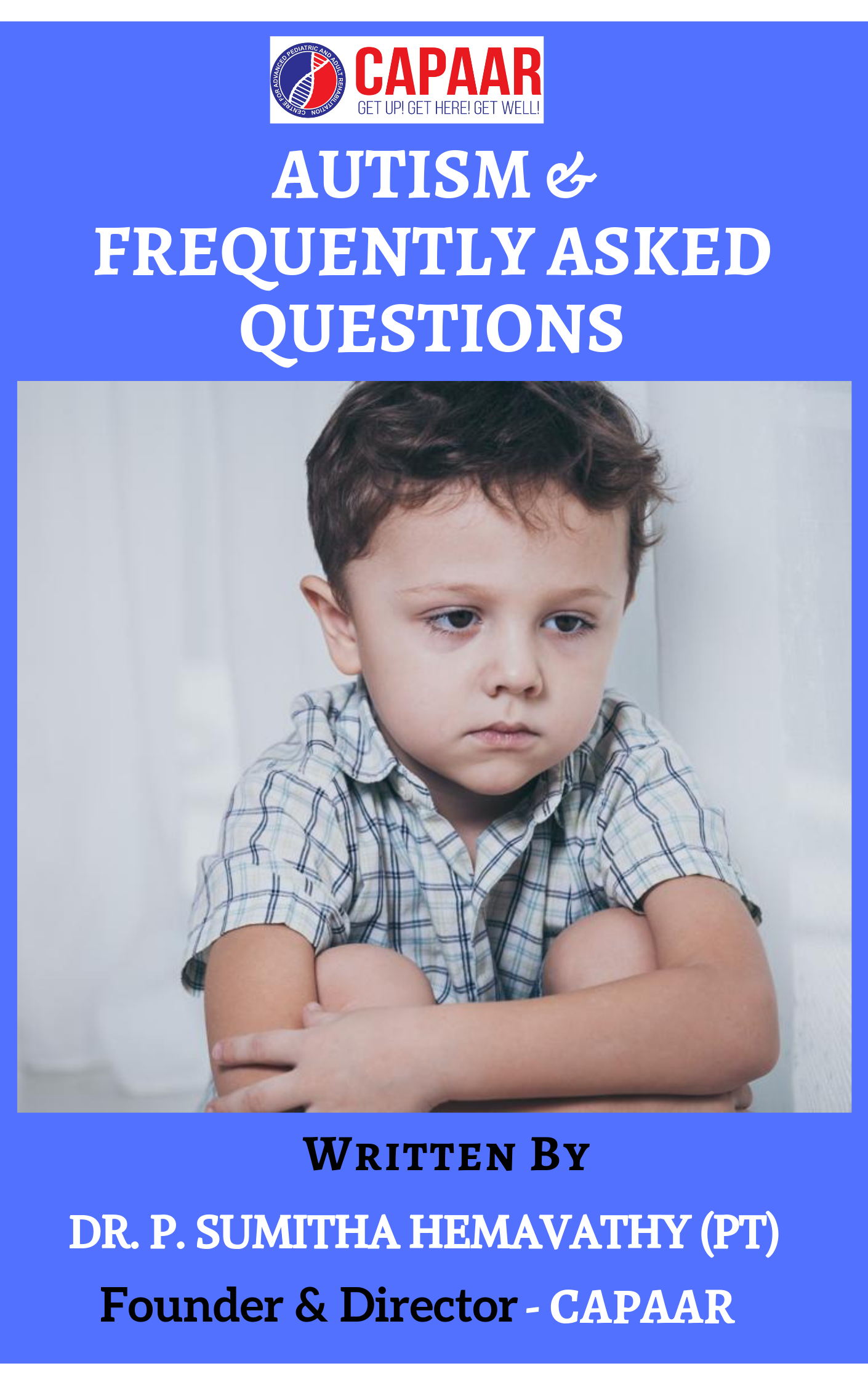 Autism & Frequently Asked Questions
