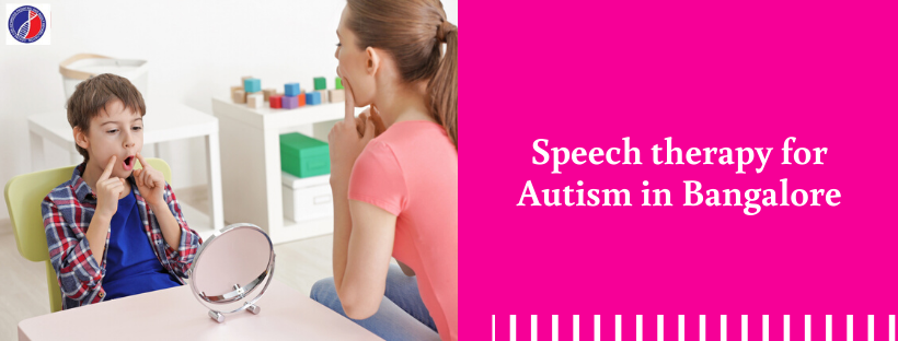 Speech therapy for Autism in Bangalore