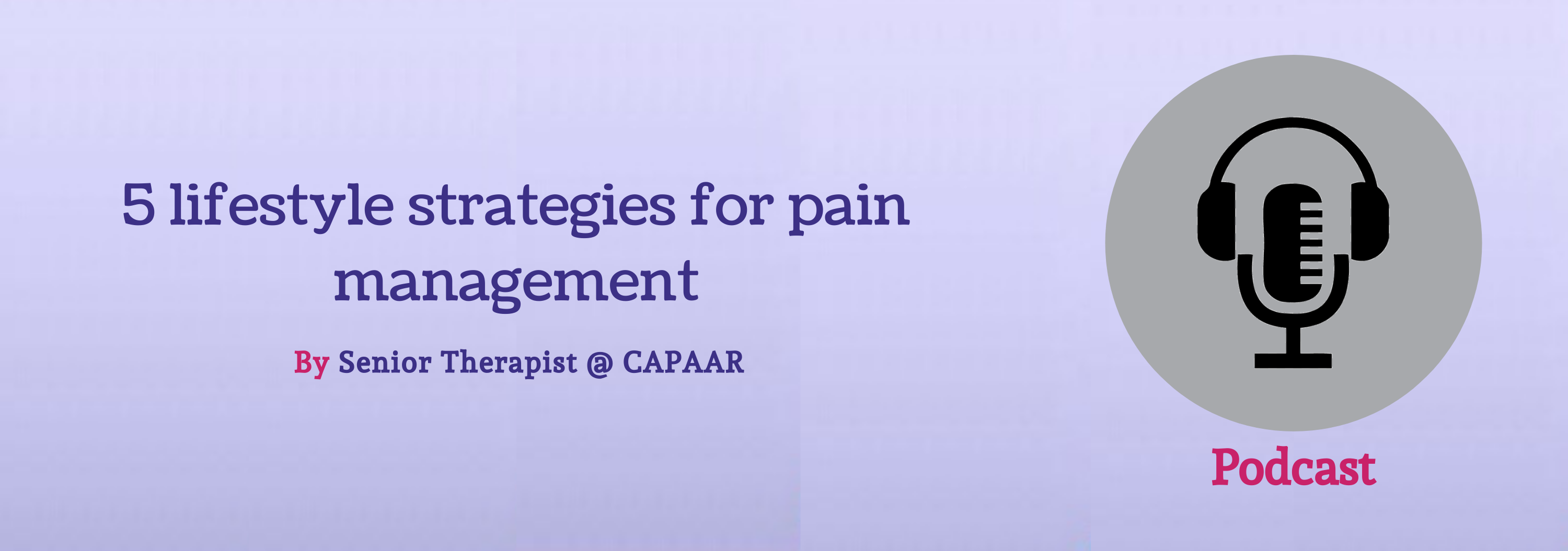 Pain Management Podcast | Pain Management Therapy in Bangalore