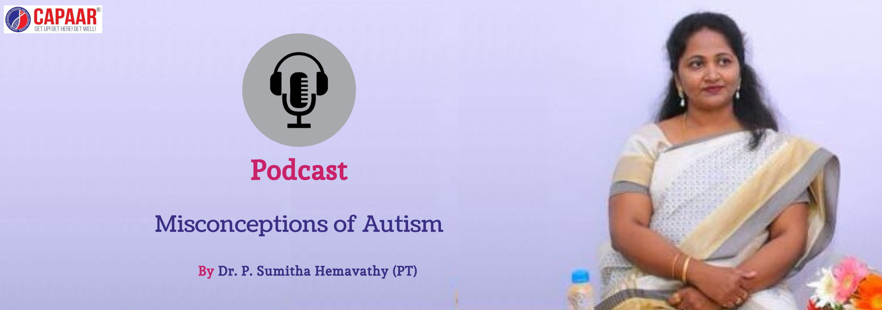 Podcast - Misconceptions of Autism Autism Treatment Near Me | CAPAAR