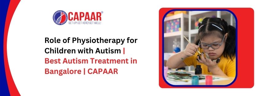 Best Autism Doctor in Bangalor | Capaar4autism