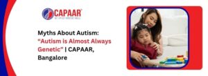 Best Autism Centre in Hulimavu, Bangalore | CAPAAR