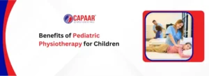 Pediatric Physiotherapy in Bangalore